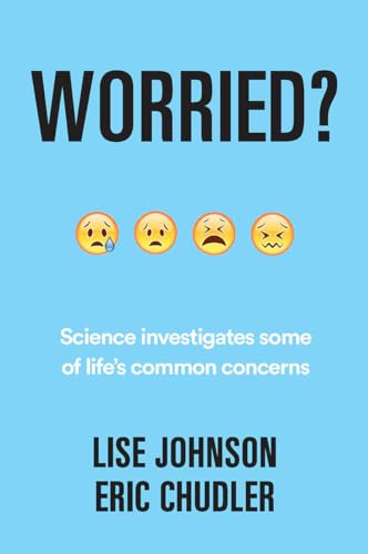 9780393712896: Worried?: Science investigates some of life's common concerns