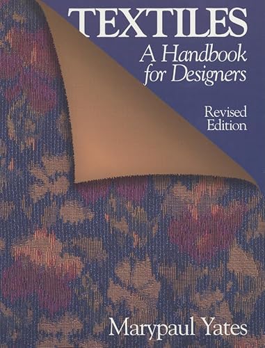 Imagen de archivo de Textiles: A Handbook for Designers (Revised Edition) a la venta por SecondSale