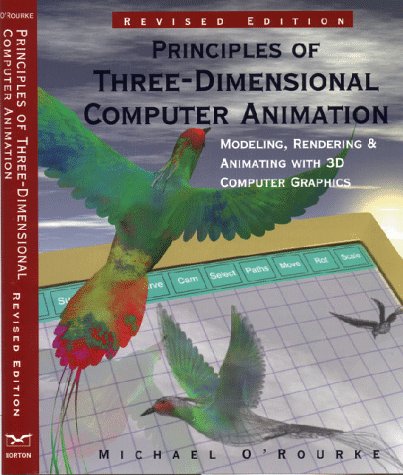 Imagen de archivo de Principles of Three-Dimensional Computer Animation: Modeling, Rendering, and Animating With 3d Computer Graphics a la venta por Half Price Books Inc.