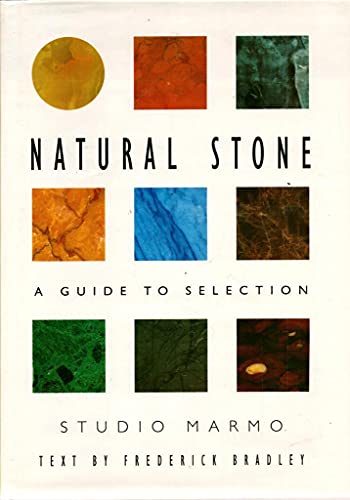 Stock image for Natural Stone: A Guide to Selection for sale by HPB-Red