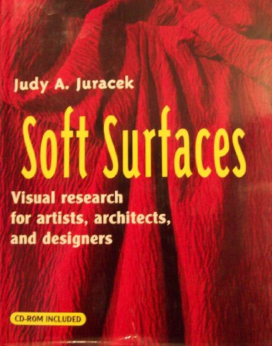 Stock image for Soft Surfaces: Visual Research for Artists, Architects, and Designers [With CD] for sale by ThriftBooks-Atlanta