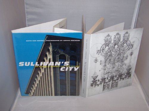 Beispielbild fr Sullivan's City: The Meaning of Ornament for Louis Sullivan zum Verkauf von RW Books