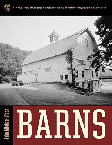 Stock image for Barns (Library of Congress Visual Sourcebooks) for sale by Wonder Book