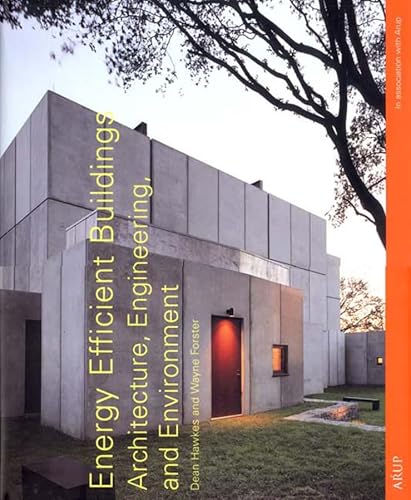 Beispielbild fr Energy Efficient Buildings : Architecture Engineering and Environment zum Verkauf von Better World Books