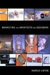 Beispielbild fr Marketing for Architects and Designers zum Verkauf von Better World Books