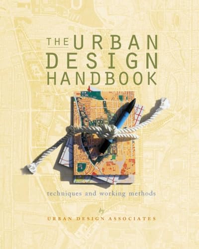 Beispielbild fr Urban Design Handbook: Techniques and Working Methods (Norton Book for Architects and Designers (Paperback)) zum Verkauf von BooksRun