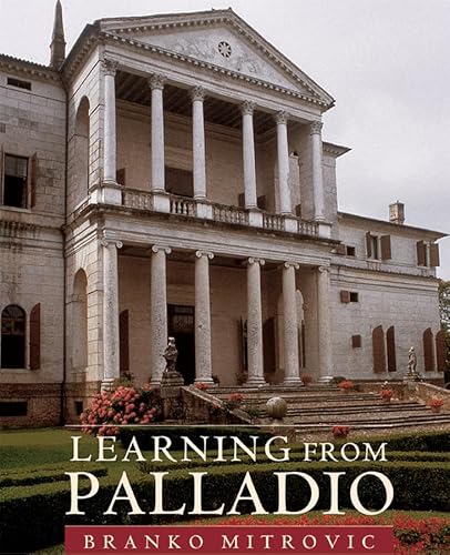 Beispielbild fr Learning from Palladio zum Verkauf von Better World Books