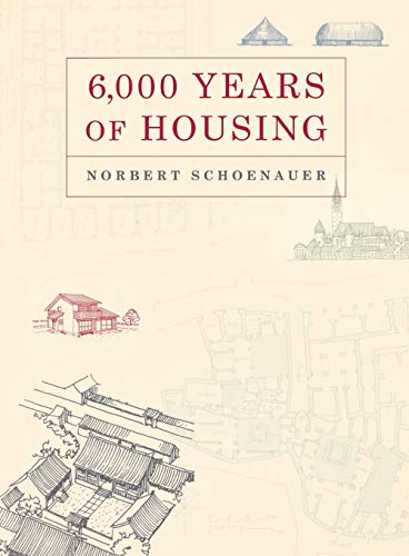 Imagen de archivo de 6,000 Years of Housing a la venta por The Happy Book Stack