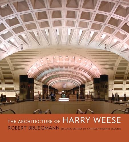 Stock image for The Architecture of Harry Weese for sale by Book Deals
