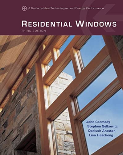 Beispielbild fr Residential Windows: A Guide to New Technologies and Energy Performance zum Verkauf von HPB-Red