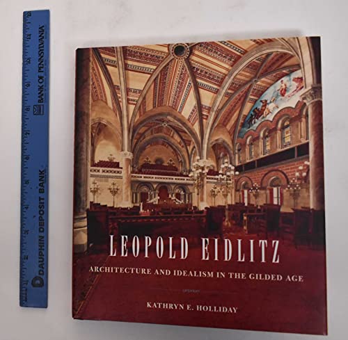 9780393732399: Leopold Eidlitz: Architecture and Idealism in the Gilded Age