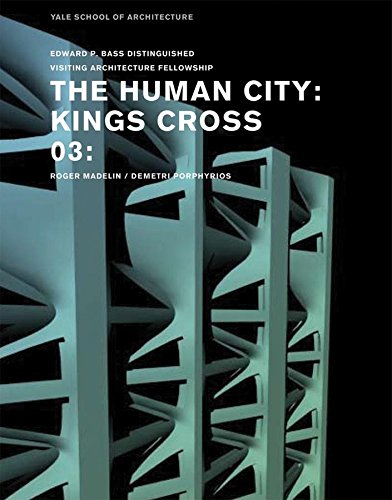 9780393732474: The human city. Ediz. illustrata: Kings Cross (Edward P. Bass Distinguished Visiting Architecture Fellowship)