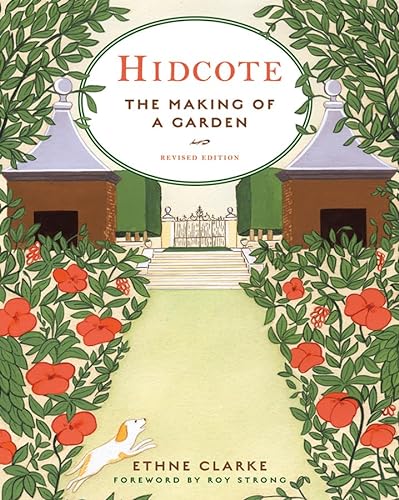 Stock image for Hidcote: The Making of a Garden (Revised Edition) for sale by Pink Casa Antiques
