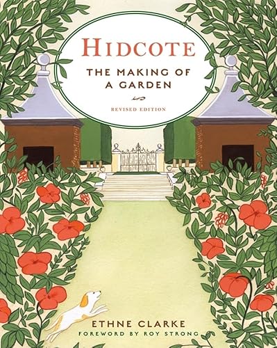 Stock image for Hidcote: The Making of a Garden (Revised Edition) for sale by Pink Casa Antiques