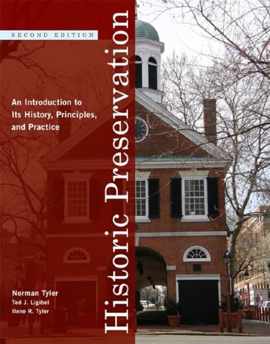 Beispielbild fr Historic Preservation: An Introduction to Its History, Principles, and Practice (Second Edition) zum Verkauf von HPB-Emerald