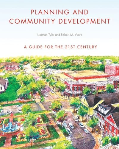 9780393732924: Planning and Community Development: A Guide for the 21st Century