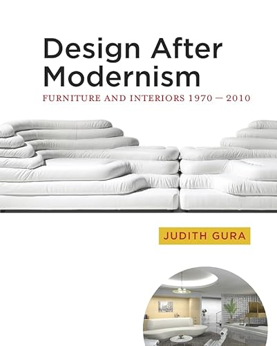 9780393733044: Design After Modernism: Furniture and Interiors 1970-2010