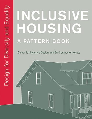 Imagen de archivo de Inclusive Housing: A Pattern Book: Design for Diversity and Equality a la venta por INDOO