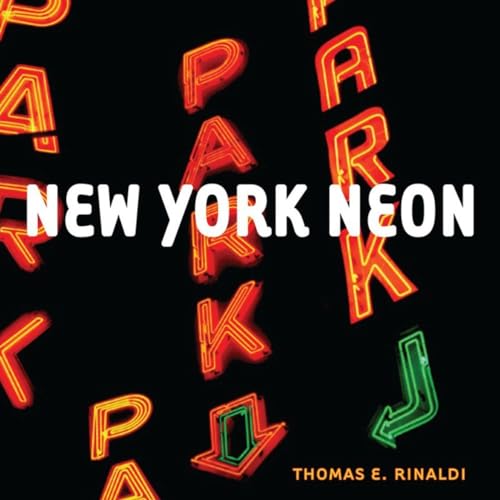 Stock image for New York Neon for sale by Book Outpost