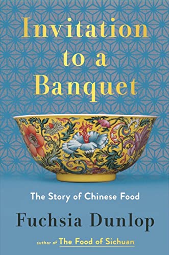Imagen de archivo de Invitation to a Banquet: The Story of Chinese Food a la venta por SecondSale