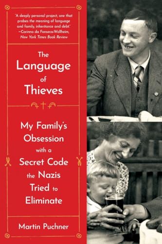 Stock image for The Language of Thieves: My Family's Obsession with a Secret Code the Nazis Tried to Eliminate for sale by HPB-Diamond
