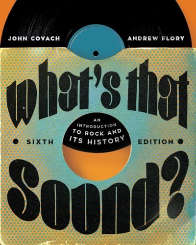 Beispielbild fr What's that Sound?: An Introduction to Rock and Its History zum Verkauf von BooksRun