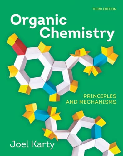 Imagen de archivo de Organic Chemistry: Principles and Mechanisms a la venta por BooksRun