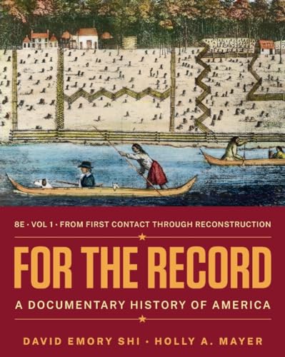 Imagen de archivo de For the Record: A Documentary History of America (Volume 1) a la venta por BooksRun