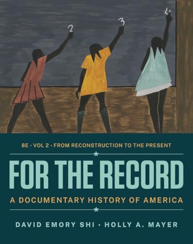 Imagen de archivo de For the Record : A Documentary History of America a la venta por Better World Books