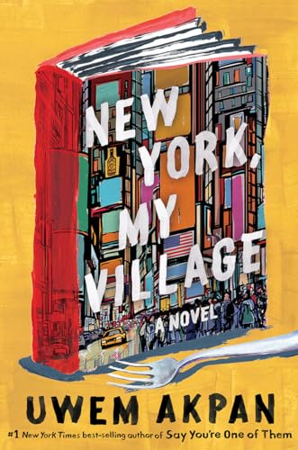 Imagen de archivo de New York, My Village: A Novel a la venta por Dream Books Co.