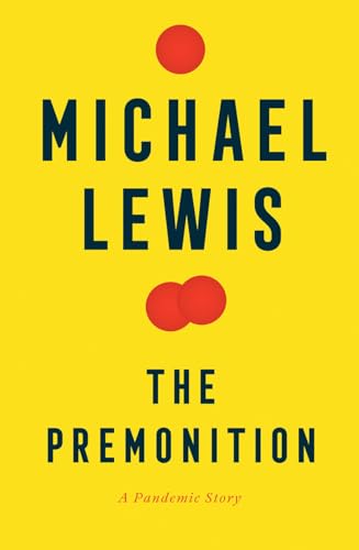 9780393881554: The Premonition: A Pandemic Story