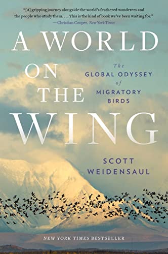 Stock image for A World on the Wing: The Global Odyssey of Migratory Birds for sale by Goodwill