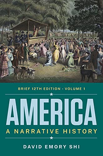 Imagen de archivo de America A Narrative History (Volume 1) a la venta por TextbookRush