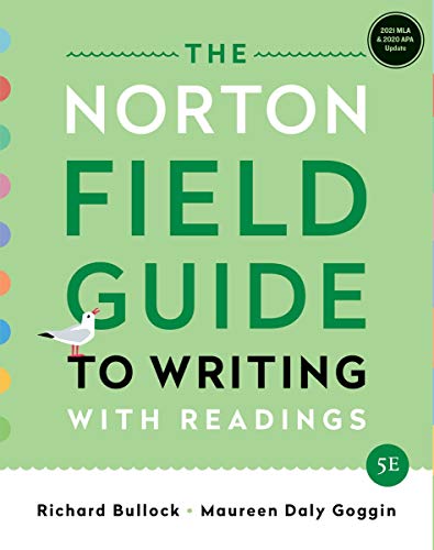Imagen de archivo de The Norton Field Guide to Writing: with Readings, MLA 2021 and APA 2020 Update Edition a la venta por Indiana Book Company
