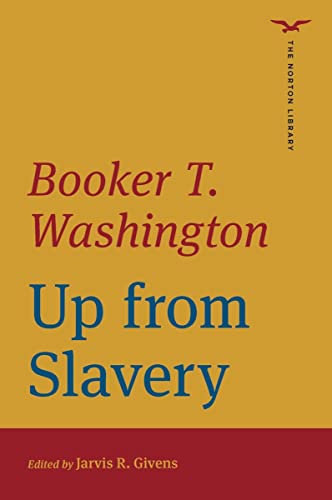 9780393887129: Up from Slavery: 0 (The Norton Library)