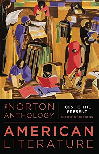 Imagen de archivo de The Norton Anthology of American Literature: Shorter 10th edition, Volume 2 a la venta por Ria Christie Collections