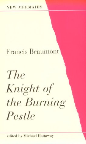 9780393900002: The Knight of the Burning Pestle