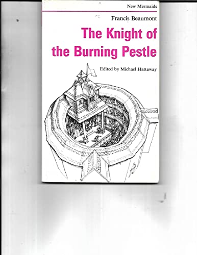 9780393900002: The Knight of the Burning Pestle (New Mermaid Ser)