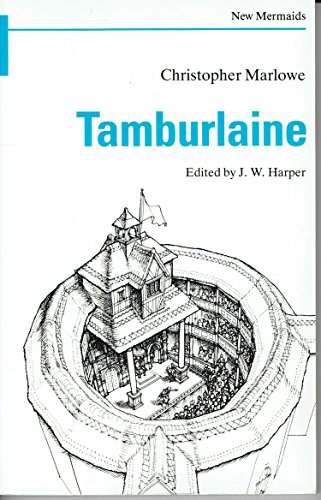 Tamburlaine - Marlowe, Christopher