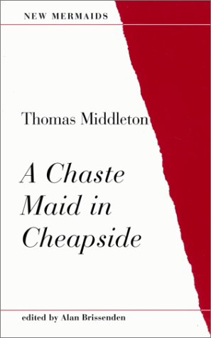 9780393900231: Chaste Maid in Cheapside (New Mermaid Series)
