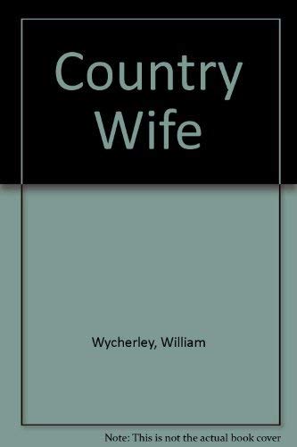 9780393900354: Country Wife