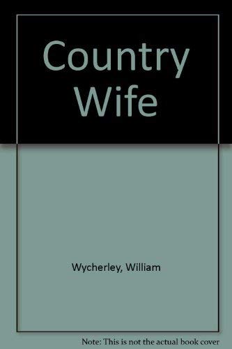 Imagen de archivo de Country Wife a la venta por Newsboy Books