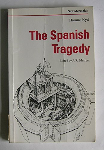 Stock image for The Spanish Tragedy (New Mermaid Series) for sale by HPB-Diamond