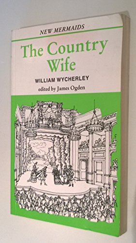 Country Wife (New Mermaids) (9780393900637) by Wycherley, William