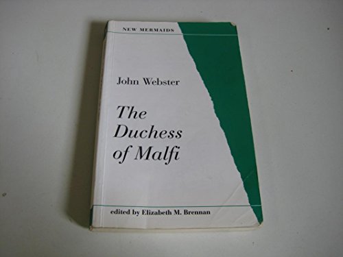 Beispielbild fr The Duchess of Malfi (New Mermaid Series) zum Verkauf von Wonder Book