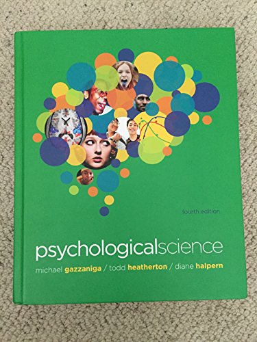 Stock image for Psychological Science, 4th Edition for sale by The Book Cellar, LLC