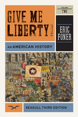 Stock image for Give Me Liberty!: An American History (Seagull Third Edition) (Vol. 2) for sale by SecondSale
