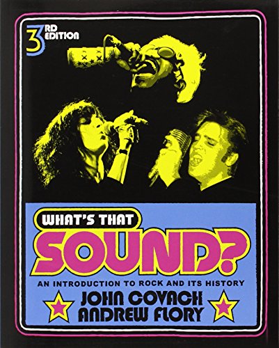 Imagen de archivo de What's That Sound?: An Introduction to Rock and Its History (Third Edition) a la venta por Ergodebooks