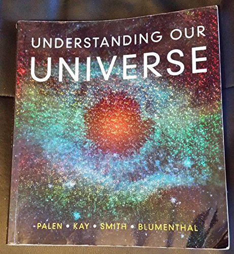 9780393912104: Understanding Our Universe