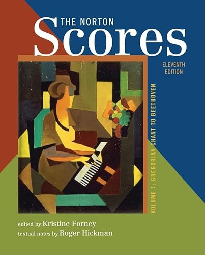 9780393912111: The Norton Scores: A Study Anthology : Gregorian Chant to Beethoven (1)